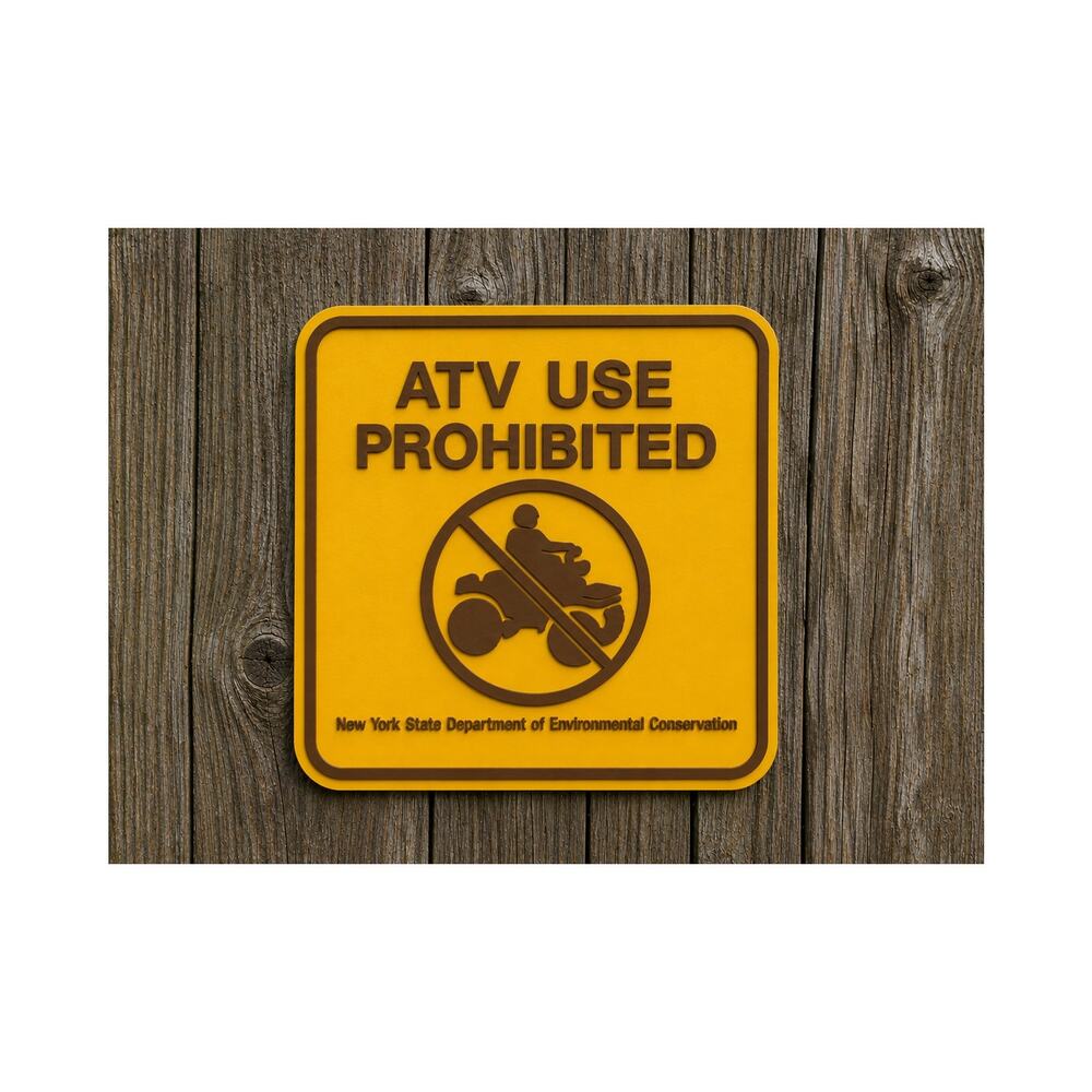 New York State Environmental Conservation ATV Use Prohibited Sign DNR 4 Wheeler